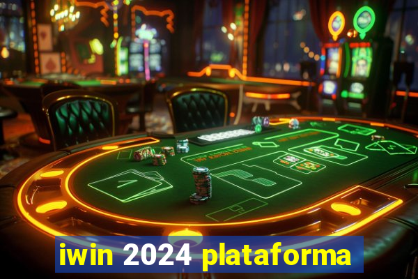 iwin 2024 plataforma